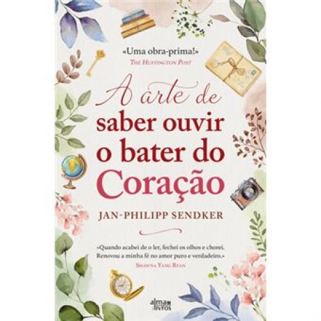 A Arte De Saber Ouvir O Coração