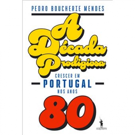 A Década Prodigiosa