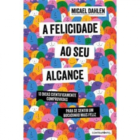 A Felicidade Ao Seu Alcance