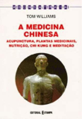 A Medicina Chinesa