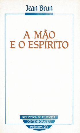 A Mão E O Espírito