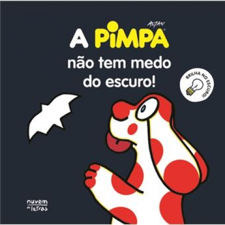 A Pimpa Não Tem Medo Do Escuro!