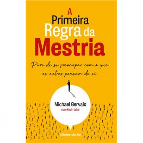 A Primeira Regra Da Mestria