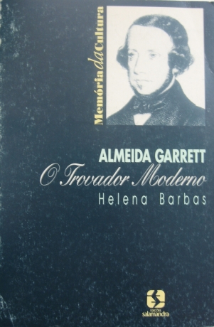 Almeida Garrett - Trovador Moderno