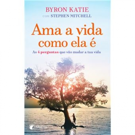 Ama A Vida Como Ela É