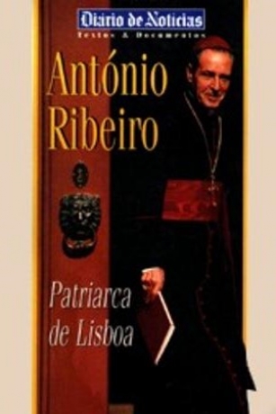 António Ribeiro - Patriarca De Lisboa