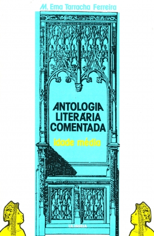 Antologia Literária Comentada - Idade Média