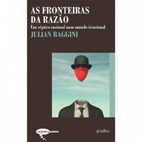 As Fronteiras Da Razão