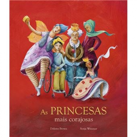 As Princesas Mais Corajosas