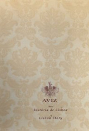 Aviz - Uma História De Lisboa