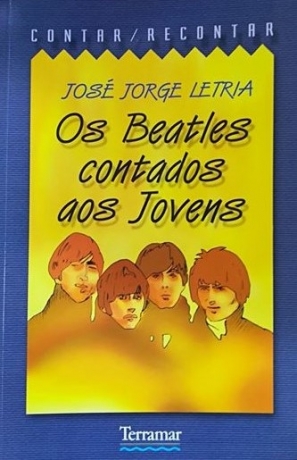 Beatles Contados Aos Jovens