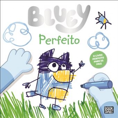 Bluey - Perfeito