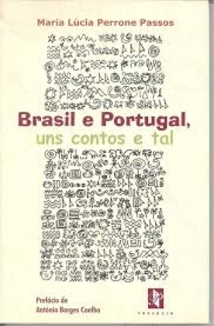 Brasil E Portugal, Uns Contos E Tal