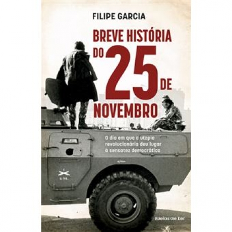 Breve História Do 25 De Novembro