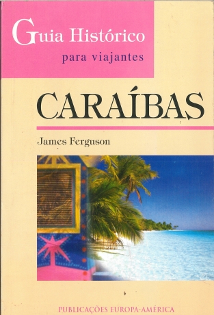 Caraibas-Guia Hist.Viajantes