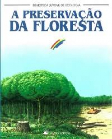 C.Ecologia,Preservaçao Floresta