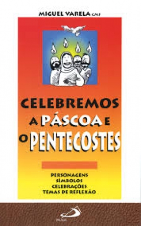 Celebremos Pascoa E Pentecostes