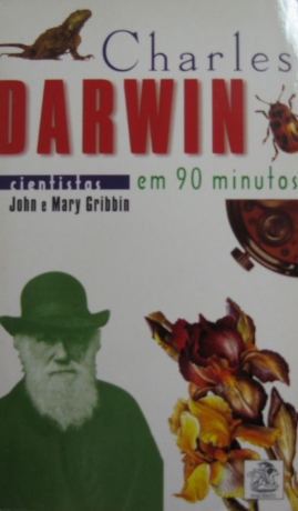 Charles Darwin Em 90 Minutos