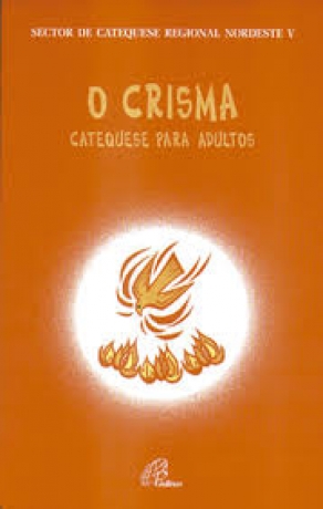 Crisma-Catequese Para Adultos