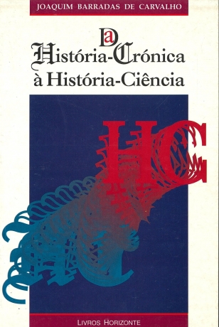 Da História-Crónica A História-Ciência
