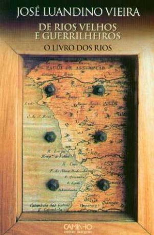 De Rios Velhos E Guerrilheiros - O Livro Dos