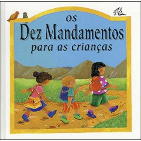 Dez Mandamentos P/Crianças