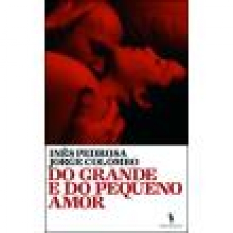 Do Grande E Do Pequeno Amor