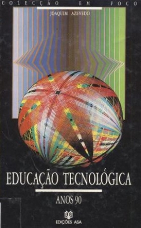 Educaçao Tecnologica - Anos 90