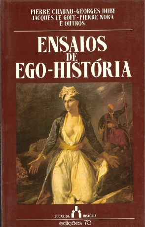 Ensaios De Ego-Historia