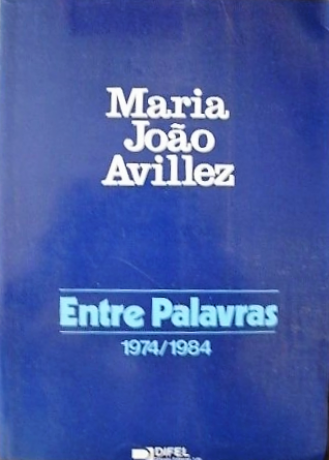 Entre Palavras 1974/1984