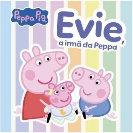 Evie, A Irmã Da Peppa