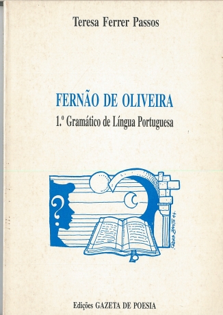 Fernão De Oliveira-1º Gramático Língua