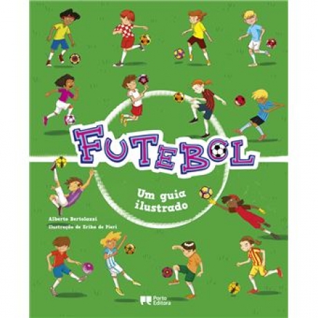 Futebol - Um Guia Ilustrado