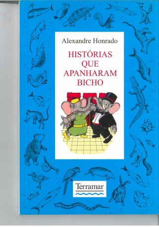 Historias Que Apanharam Bicho