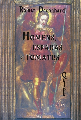 Homens, Espadas E Tomates