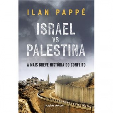 Israel Vs Palestina A Mais Breve Hist. Do