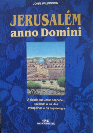 Jerusalém - Anno Domini