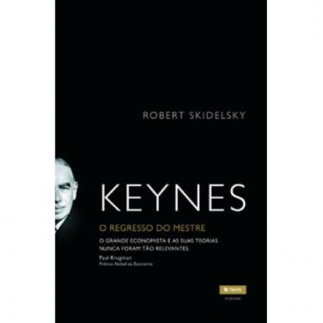 Keynes - Regresso Do Mestre