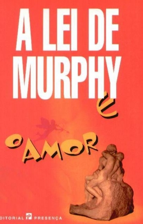 Lei De Murphy E O Amor