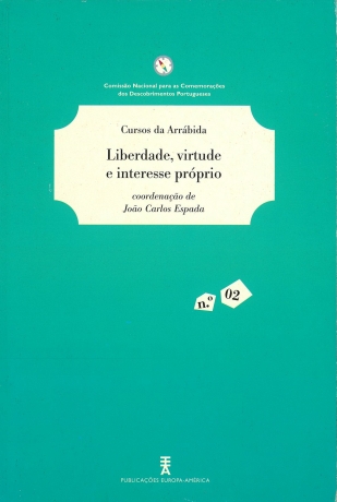 Liberdade, Virtude E Interesse Proprio