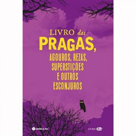 Livro Das Pragas, Agouros, Rezas,
