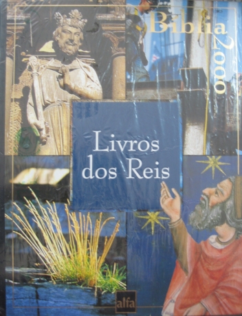 Livros Dos Reis - Bíblia 2000