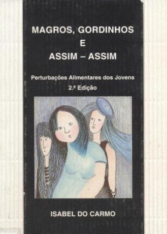 Magros,Gordinhos E Assim-Assim