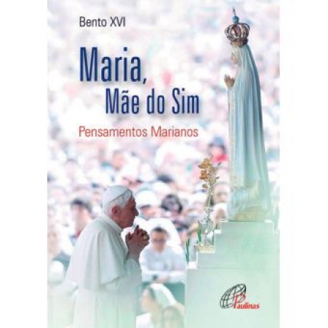 Maria, Mãe Do Sim