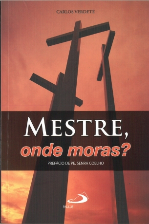 Mestre, Onde Moras?
