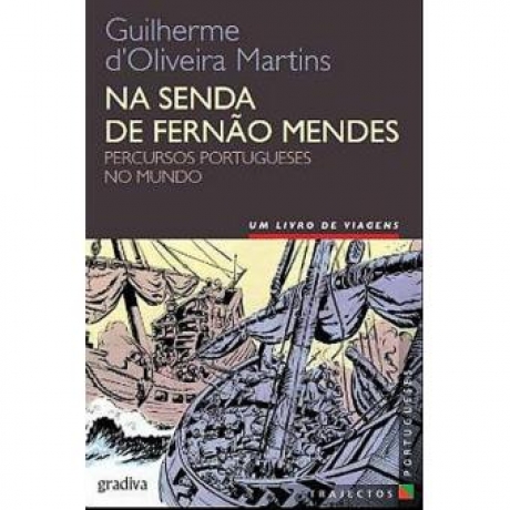 Na Senda De Fernão Mendes