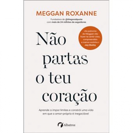 Não Partas O Teu Coração