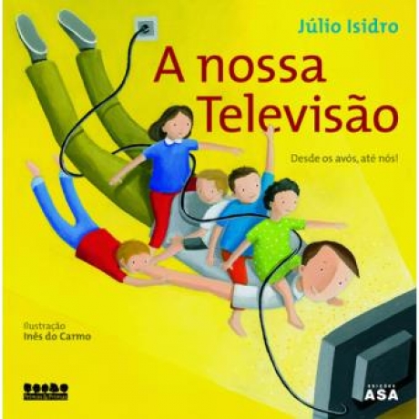 Nossa Televisao,Desde Os Avos Ate Nos