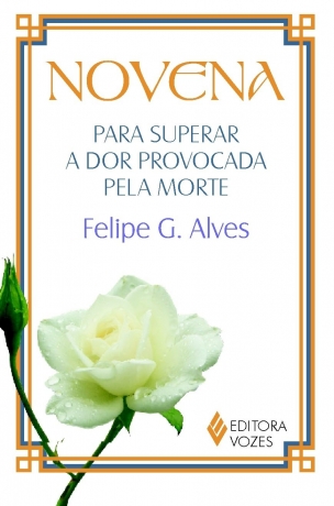 Novena Para Superar A Dor Provocada Pela