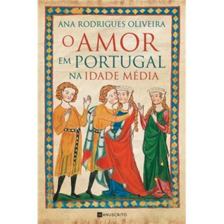 O Amor Em Portugal Na Idade Média